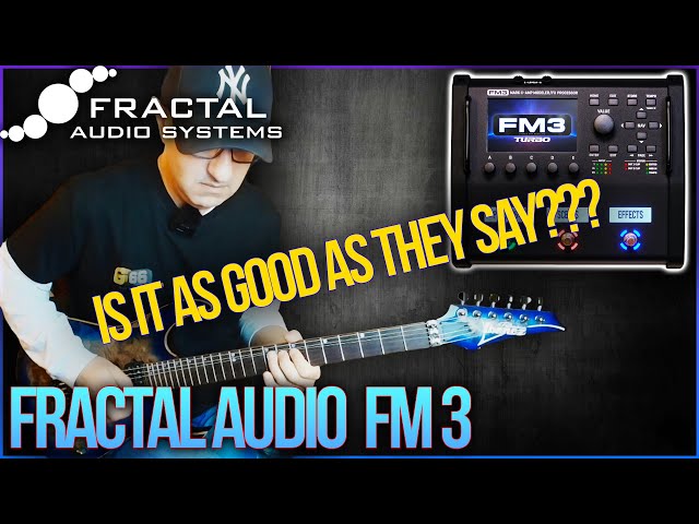 FRACTAL AUDIO FM3 | Is It As Good As They Say? My First Time
