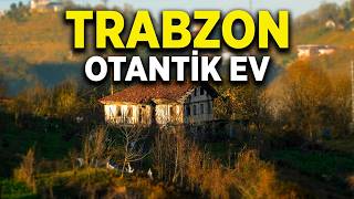 𝗢𝘁𝗮𝗻𝘁𝗶𝗸 𝗞𝗮𝗿𝗮𝗱𝗲𝗻𝗶𝘇 𝗘𝘃𝗶 🏠 [Araklı Ayvadere - Aho 𝗧𝗥𝗔𝗕𝗭𝗢𝗡 4K]