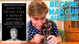 2,000 Years of Timeless Wisdom: How to Think Like a Roman Emperor