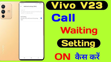 How To Vivo V23 Call Waiting setting ll How To Enable Call Waiting Vivo V23