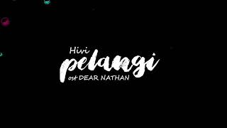 Dear nathan [pelangi]