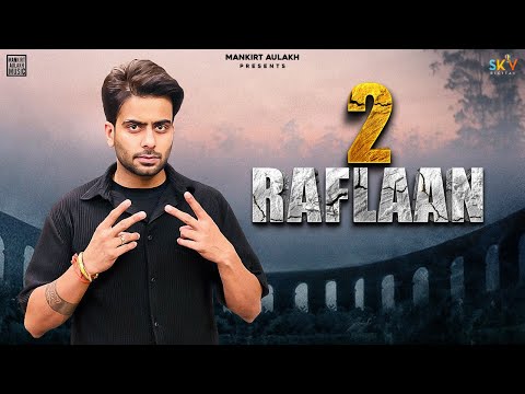 Mankirt Aulakh : 2 Raflaan Ft.Gurlez Akhtar | Desi Crew | New Punjabi Song 2022