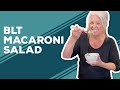 Love & Best Dishes: BLT Macaroni Salad Recipe