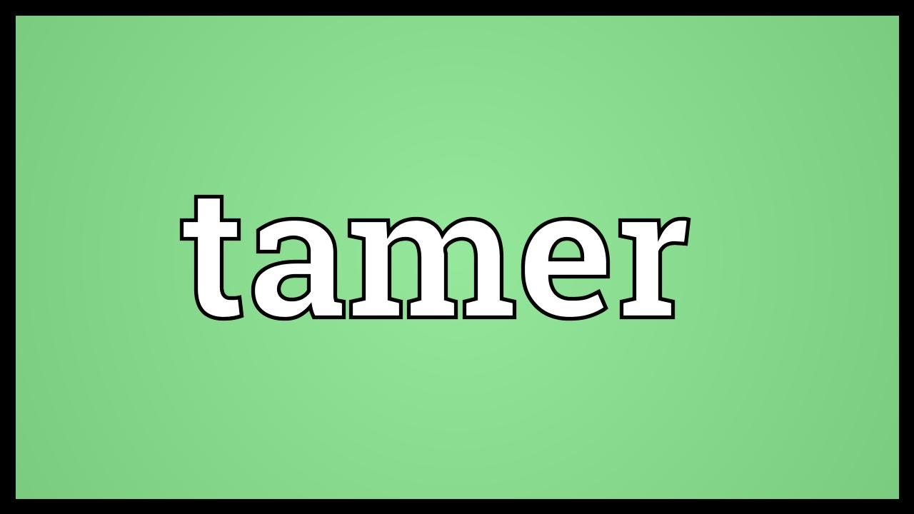 Tamer Meaning YouTube tamer-meaning-youtube
