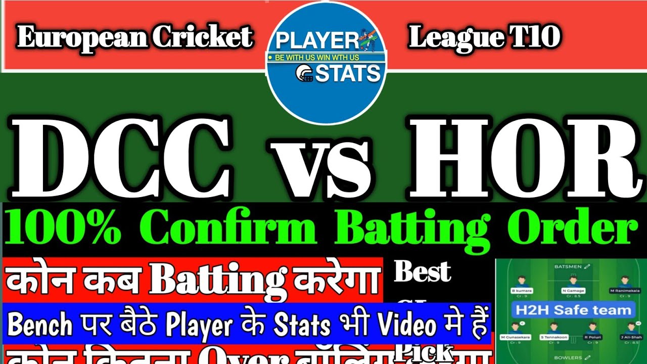 dcc vs hor Dream11 Prediction | DCC vs HOR Dream11 | DCC vs HOR Player Stats | DCC vs HOR | today