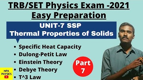 Specific heat capacity of solids  |PG TRB PHYSICS | UNIT 7 | SSP | Thermal properties of solid