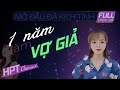 [Trọn bộ] Một Năm Làm Vợ Giả | Truyện ngôn tình mới hay ý nghĩa nhất 2020