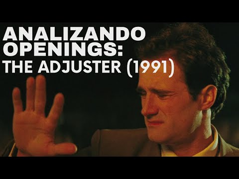 THE ADJUSTER (1991) / ANALIZANDO OPENINGS
