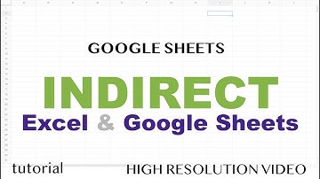 Indirect - Google Sheets & Excel - Basic Use and Using Function with Multiple Sheets