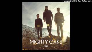 Mighty Oaks - Seven Days