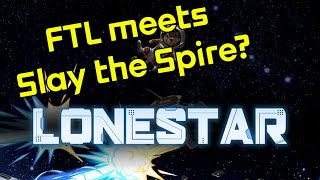 Deck-Building Space Ship Roguelike? -- LONESTAR -- Pt 3/3