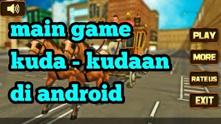 Main game kuda - kudaan di android seru screenshot 5