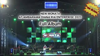 NEW MONATA AT AMBARAWA DIANA RIA ENTERPRISE FULL ALBUM 2023 || TANPA IKLAN