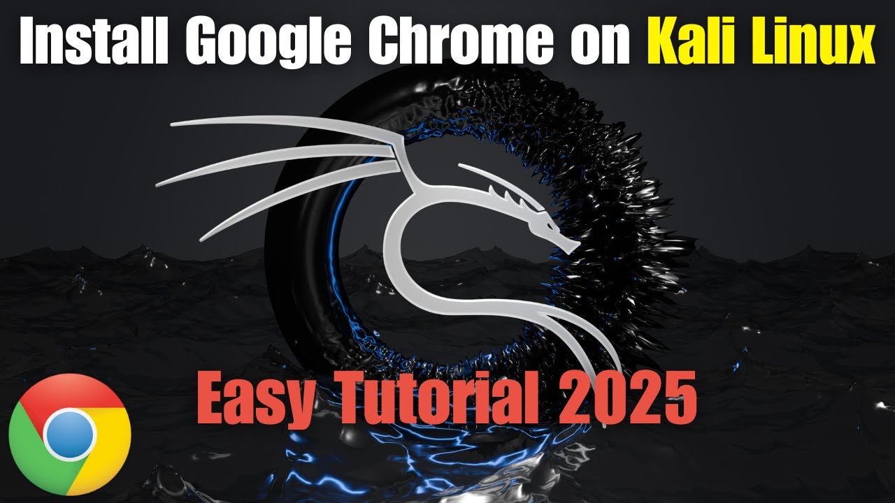 How to Install Google Chrome on Kali Linux (Easy Tutorial 2025) - YouTube