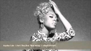 Keyshia Cole Ft. Nicki Minaj - I Aint Thru