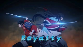 Katsugeki/Touken Ranbu ~ Royalty [ AMV | EDIT ] 4k60fps