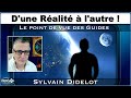  dune ralit  lautre   avec sylvain didelot