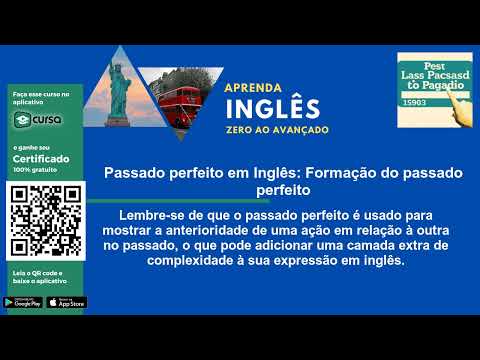 Aula 103 - Passado perfeito em Inglês: Formação do passado perfeito.