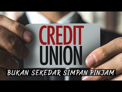 Video: Apa itu Credit Union?