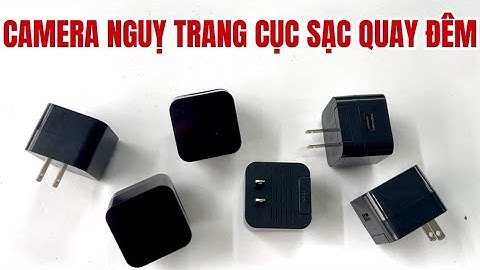 🔴🔴 CAMERA NGUỴ TRANG CỤC SẠC ĐIỆN THOẠI QUAY ĐÊM