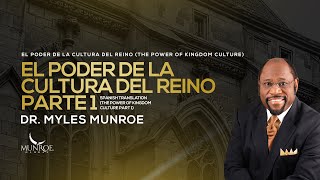 El Poder De La Cultura Del Reino Parte 1 (The Power of Kingdom Culture Part 1) | Dr. Myles Munroe screenshot 1