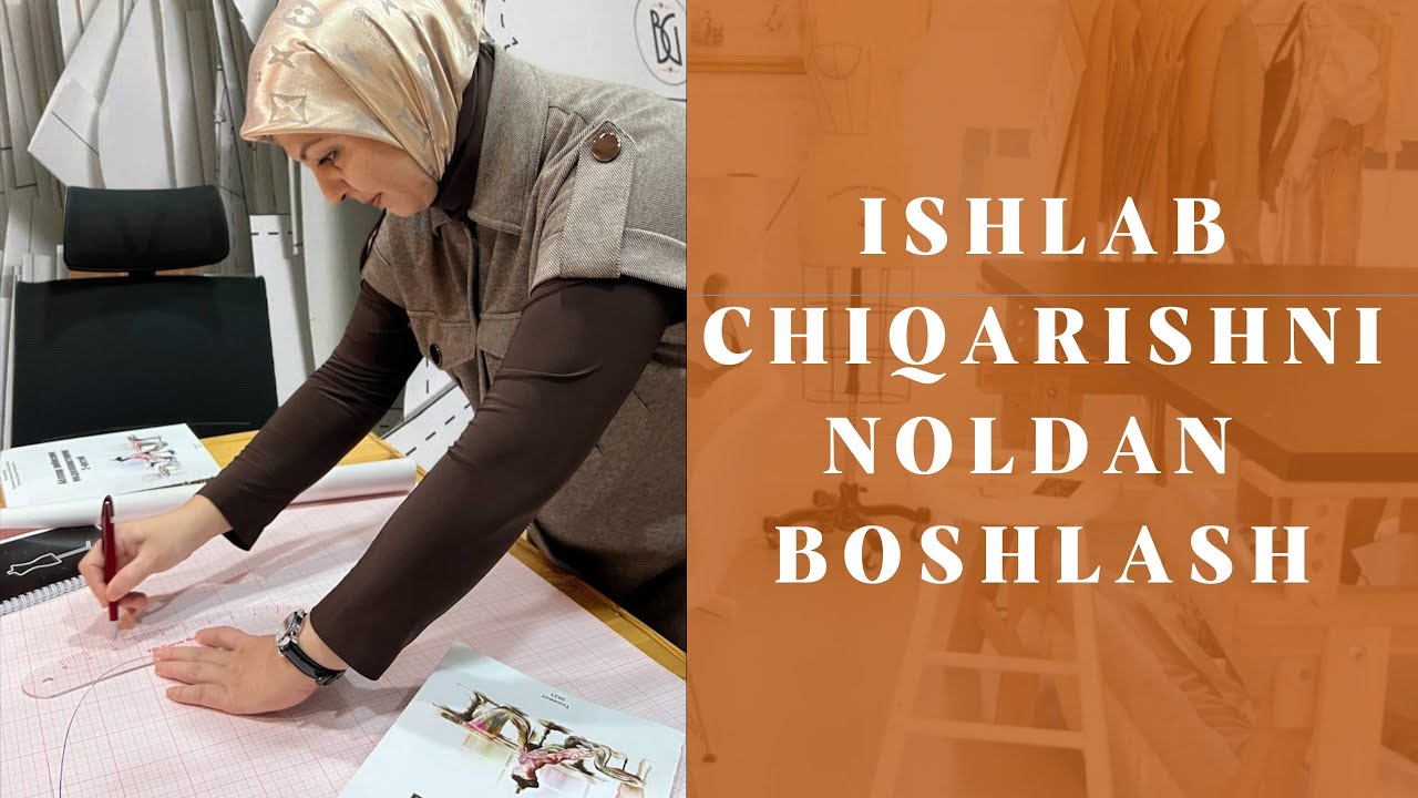 🧵Ишлаб чиқаришни нольдан бошлаш.