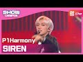 [Show Champion] 피원하모니 - SIREN (P1Harmony - SIREN) l EP.379