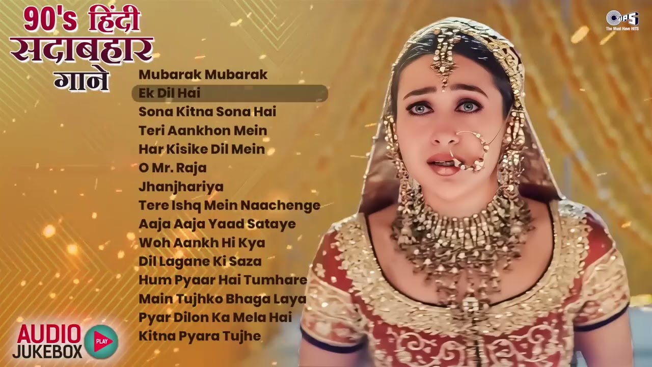 90's हिंदी सदाबहार गाने   90’S Old Hindi Songs   Evergreen Bollywood Hit Songs Jukebox   Love Songs