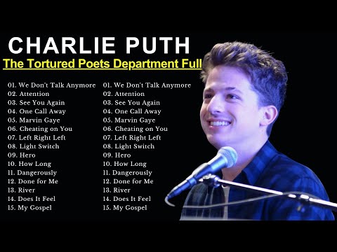 The Best Of Charlie Puth 2024 Full Album Collection Greatest Hits Popular Songs