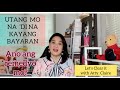 UTANG MONG "DI NA KAYANG BAYARAN|ANO ANG PWEDENG GAWIN?#AskAttyClaire