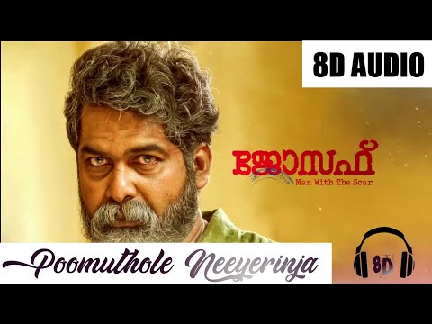 poomuthole-neeyerinja-8d-song-|-joseph-malayalam-movie-2018-|-use-headphones