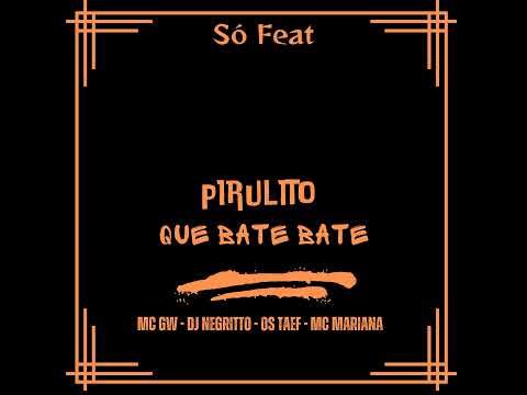 Pirulito Que Bate Bate