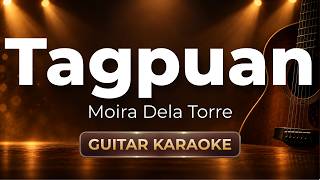 Tagpuan - Moira Dela Torre | GUITAR Karaoke Version
