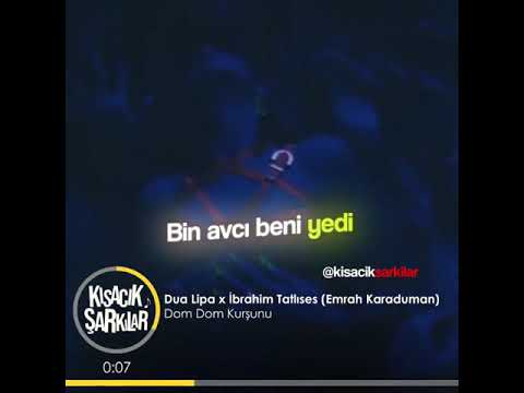 Dua Lipa & İbrahim Tatlıses - Dom Dom Kurşunu (Kısacık Şarkılar) #kisaciksarkilar