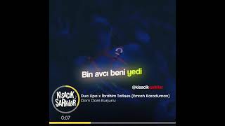 Dua Lipa İbrahim Tatlıses - Dom Dom Kurşunu Kısacık Şarkılar 