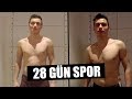 28 GÜN SPOR YAPMAK ! (ÖLDÜM)