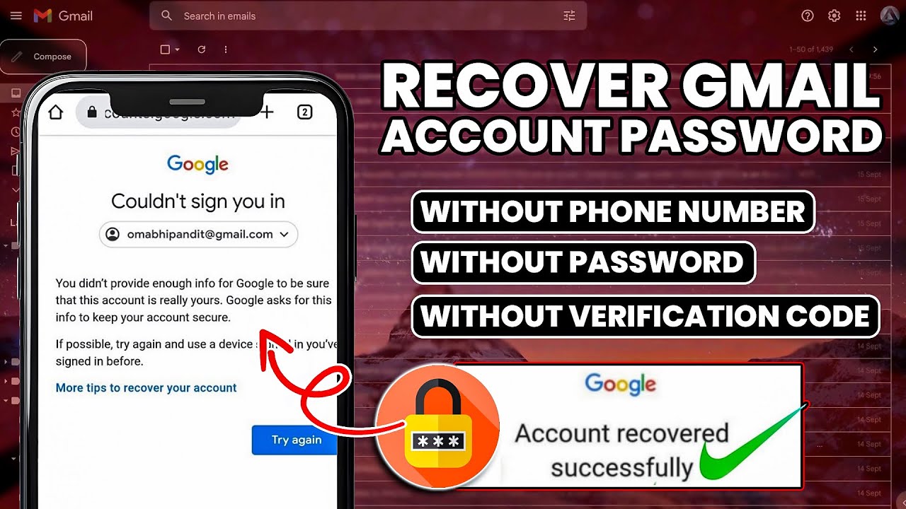 How to open my gmail account forgot password and phone number