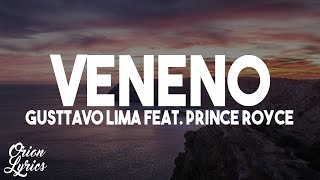 Gusttavo Lima - Veneno feat. Prince Royce (Letra/Lyrics)