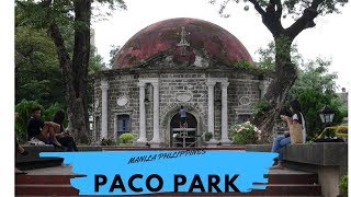 MANILA PHILIPPINES: PACO PARK