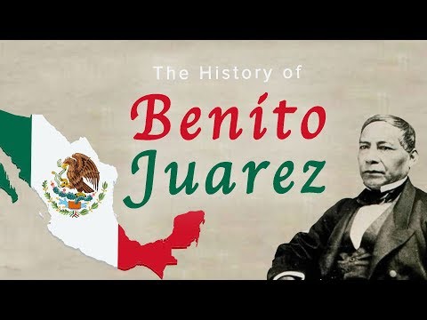 History of Benito Juarez