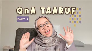 SERBA SERBI QNA TAARUF! (Part 2)