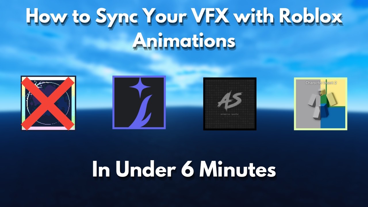 How to Sync VFX With Your Animations In Roblox Studio Without Moon ...