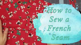 How to Sew a French Seam