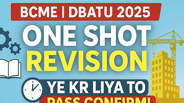 BCME DBATU 2025 | ONE SHOT UNIT 1 DBATU | One Shot Important Questions | SAHI HAI
