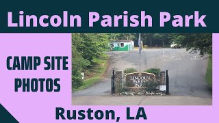 Lincoln Parish Park Camp Site Photos and Review Ruston, LA