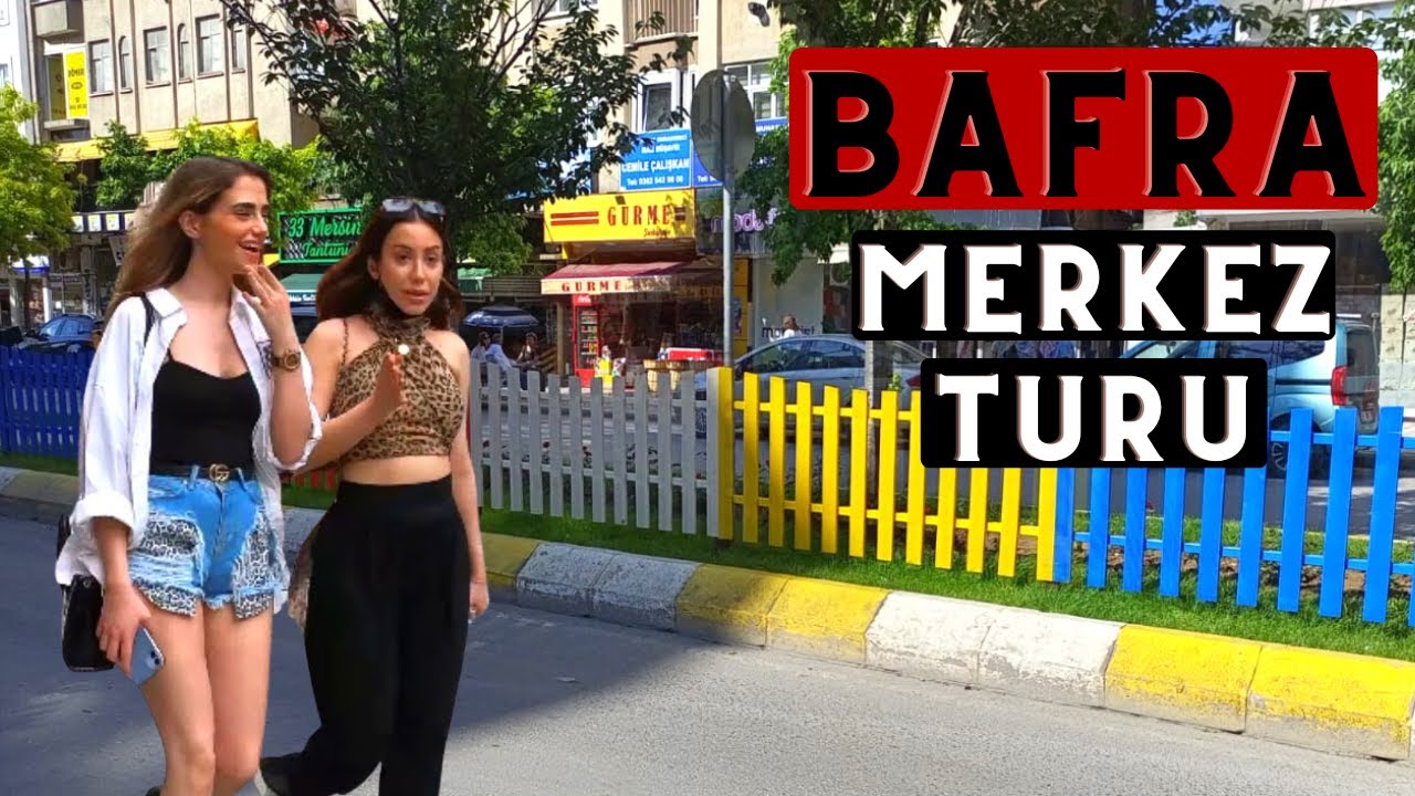 SAMSUN Bafra Merkez Şehir Turu | Arabayla Bafra Turu | TURKEY - BAFRA CITY WALKING TOUR