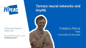 Optimizing machine learning on FPGAs with ternary neural networks and tinyML – Frédéric Pétrot