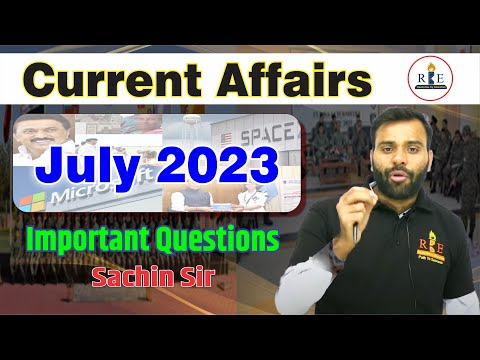 JULY 2023 Best Current Affairs for all one-day exams| SSC CGL| CHSL