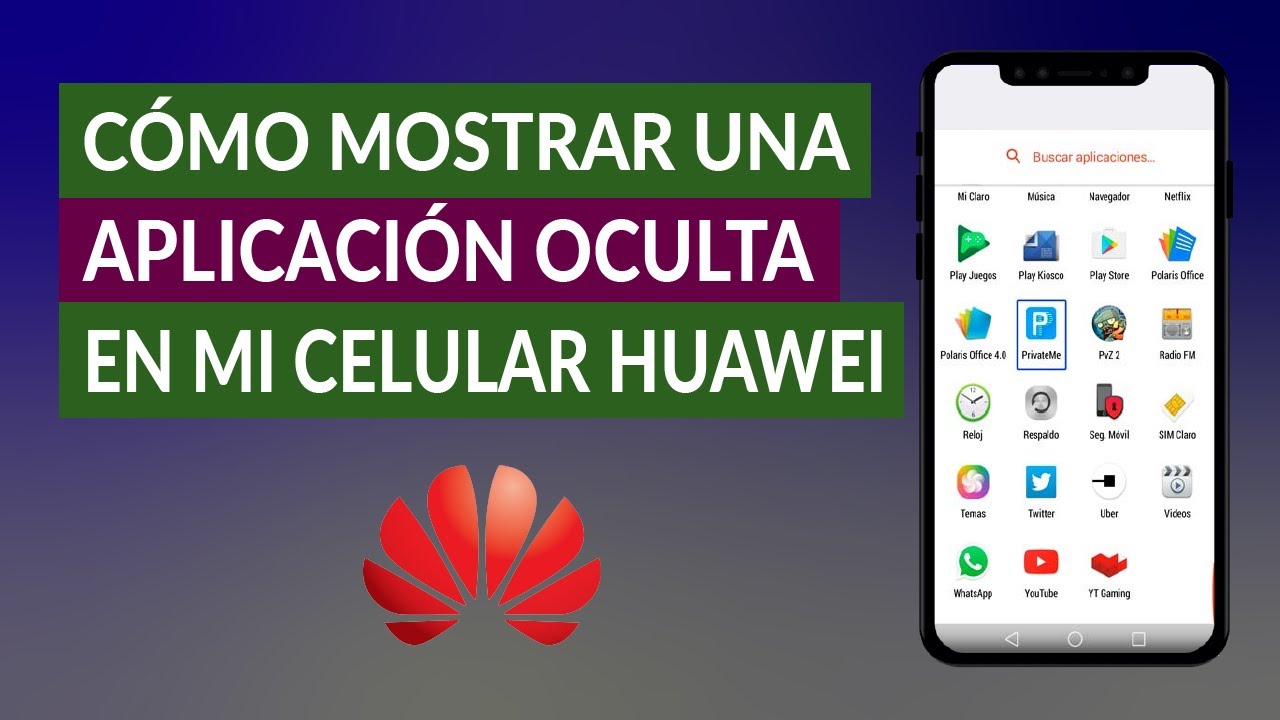 Cómo Encontrar o Mostrar una Aplicación Oculta en mi Celular Huawei - Muy  Fácil - YouTube