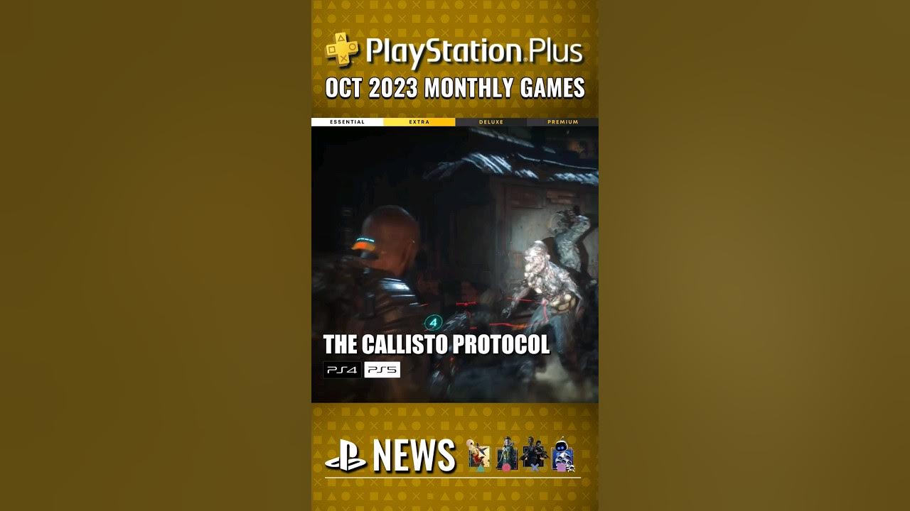 October's PlayStation Plus Essential Lineup Revealed! The Callisto